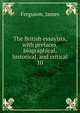 The British essayists, with prefaces, biographical, historical, and critical. 10, Ferguson, James 