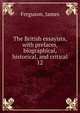 The British essayists, with prefaces, biographical, historical, and critical. 12, Ferguson, James 