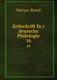 Zeitschrift fur deutsche Philologie. 16, Werner Besch 