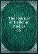 The Journal of Hellenic studies. 15, Society for the Promotion of Hellenic Studies (London, England) 