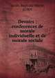Devoirs : conferences de morale individuelle et de morale sociale, Jacob, Baptiste Marie, d1909 