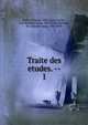 Traite des etudes. --. 1, Charles Rollin 