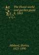 The Floral world and garden guide. 8, 1865, Hibberd, Shirley, 1825-1890 