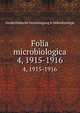 Folia microbiologica. 4, 1915-1916, Niederlndische Vereiningung fr Mikrobiologie 