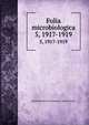Folia microbiologica. 5, 1917-1919, Niederlndische Vereiningung fr Mikrobiologie 