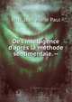 De l'intelligence d'apr?s la m?thode sentimentale. --, Ritti, Jean Marie Paul 
