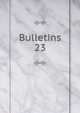 Bulletins. 23, Societe de protection des apprentis et des enfants employes dan les manufactures,Soci?t? de protection des apprentis et des enfants des manufactures 