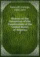 History of the formation of the Constitution of the United States of America. 2, Bancroft, George 