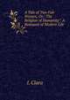 A Tale of Two Fair Women, Or, "The Religion of Humanity": A Romaunt of Modern Life, I. Clara 