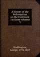 A history of the Reformation on the Continent : in three volumes. 2, Waddington, George, 1793-1869 