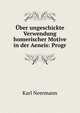 ?ber ungeschickte Verwendung homerischer Motive in der Aeneis: Progr, Karl Neermann 