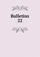 Bulletins. 22, Societe de protection des apprentis et des enfants employes dan les manufactures,Soci?t? de protection des apprentis et des enfants des manufactures 