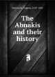 The Abnakis and their history, Vetromile, Eugene, 1819-1881 