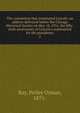 The convention that nominated Lincoln; an address delivered before the Chicago Historical Society on May 18, 1916, the fifty-sixth anniversary of Lincoln's nomination for the presidency, Ray, Perley Orman, 1875- 