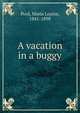 A vacation in a buggy, Pool, Maria Louise, 1841-1898 