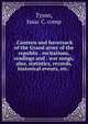 .Canteen and haversack of the Grand army of the republic . recitations, readings and . war songs, also, statistics, records, historical events, etc., Tyson, Isaac C. comp 