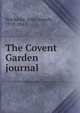 The Covent Garden journal, Stockdale, John Joseph, 1770-1847 