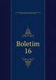 Boletim. 16, Academia das Ciencias de Lisboa. Classe de Sciencias Moraes, Politicos e Bellas Letras (Segunda Classe) 