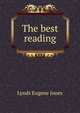 The best reading, Lynds Eugene Jones 