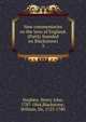 New commentaries on the laws of England. (Partly founded on Blackstone). 3, Stephen, Henry John, 1787-1864 