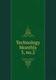 Technology Monthly. 3, no.2, Aero Club of Massachusetts Institute of Technology. Official organ,Association of Harvard Engineers,Massachusetts Institute of Technology. Aero Club. Official organ,Massachusetts Institute of Technology. Technology monthly 