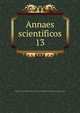 Annaes scientificos. 13, Academia Polytechnica do Porto,Oporto. Universidade. Faculdade de Sciencias. Anais 