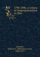 1796-1896, a century of Congregationalism in Ohio, Leonard, Delavan L. (Delavan Levant), 1834-1917 