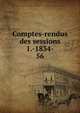 Comptes-rendus des sessions 1.-1834-. 56, Congr?s arch?ologique de France,Soci?t? fran?aise d'arch?ologie,Congr?s arch?ologique de France. S?ances g?n?rales 