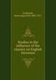 Studies in the influence of the classics on English literature, Goldmark, Ruth (Ingersoll) 1885-1917 