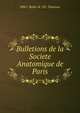 Bulletions de la Societe Anatomique de Paris, MM C Ballet &amp; CH . Talamon 