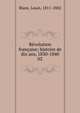 Rvolution franaise; histoire de dix ans, 1830-1840. 02, Blanc, Louis, 1811-1882 