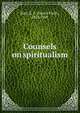 Counsels on spiritualism, Burr, E. F. (Enoch Fitch), 1818-1907 
