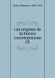 Les origines de la France contemporaine. 03, Taine Hippolyte 