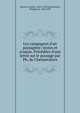 Les campagnes d'un paysagiste; textes et croquis. Pr?c?d?es d'une lettre sur le paysage par Ph. de Chennevi?res, Henriet, Fr?d?ric, 1826-1918,Chennevi?res, Philippe de, 1820-1899 
