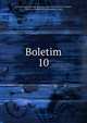 Boletim. 10, Academia das Ciencias de Lisboa. Classe de Sciencias Moraes, Politicos e Bellas Letras (Segunda Classe) 