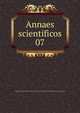 Annaes scientificos. 07, Academia Polytechnica do Porto,Oporto. Universidade. Faculdade de Sciencias. Anais 