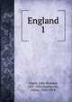 England. 1, John Richard Green 