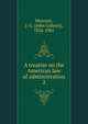 A treatise on the American law of administration. 2, Woerner, J. G. (John Gabriel), 1826-1901 