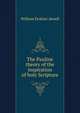 The Pauline theory of the inspiration of holy Scripture, William Erskine Atwell 