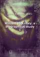 William McKinley; a biographical study. 1, Corning, Amos Elwood, 1885- 