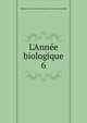 L'Ann?e biologique, F?d?ration des soci?t?s fran?aises de sciences naturelles 