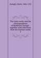 The Latin works and the correspondence of Huldreich Zwingli : together with selections from his German works. 2, Zwingli, Ulrich, 1484-1531 
