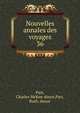 Nouvelles annales des voyages. 36, Parr, Charles McKew donor,Parr, Ruth, donor 