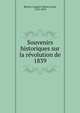 Souvenirs historiques sur la revolution de 1839, B?rard, Auguste Simon Louis, 1783-1859 