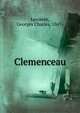 Clemenceau, Lecomte, Georges Charles, 1867- 