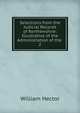 Selections from the Judicial Records of Renfrewshire: Illustrative of the Administration of the .. 2, William Hector 