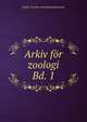 Arkiv fr zoologi. Bd. 1, Kungl. Svenska vetenskapsakademien 