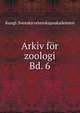 Arkiv fr zoologi. Bd. 6, Kungl. Svenska vetenskapsakademien 