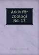 Arkiv fr zoologi. Bd. 13, Kungl. Svenska vetenskapsakademien 