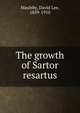 The growth of Sartor resartus, Maulsby, David Lee, 1859-1910 